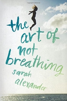 Image for The Art of Not Breathing