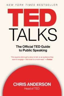 Image for TED talks: the official TED guide to public speaking