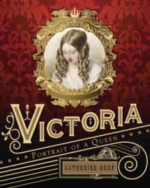 Image for Victoria: Portrait of a Queen