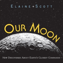 Image for Our Moon: New Discoveries About Earth's Closest Companion