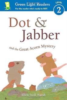 Image for Dot & Jabber and the Great Acorn Mystery