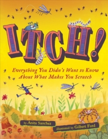 Image for Itch!  : everything you didn't want to know about what makes you scratch