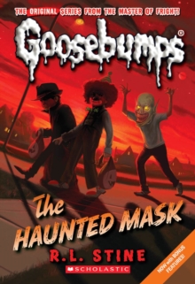 Image for The Haunted Mask (Classic Goosebumps #4)