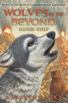 Image for Wolves of the Beyond #3: Watch Wolf