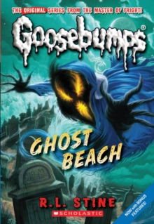 Image for Ghost Beach (Classic Goosebumps #15)