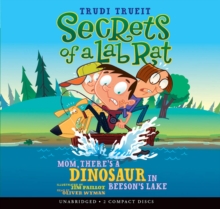 Image for Mom, There's a Dinosaur in Beeson's Lake (Secrets of a Lab Rat #2)