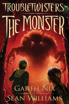Image for The Monster (Troubletwisters #2)