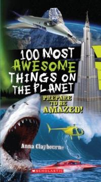Image for 100 Most Awesome Things on the Planet