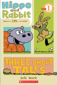 Image for Hippo & Rabbit in Three Short Tales (Scholastic Reader, Level 1)