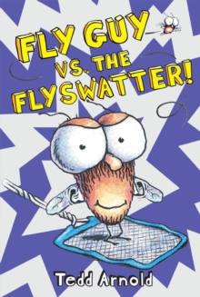 Image for Fly Guy vs. the Flyswatter! (Fly Guy #10)