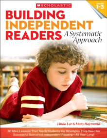Image for Building Independent Readers: A Systematic Approach