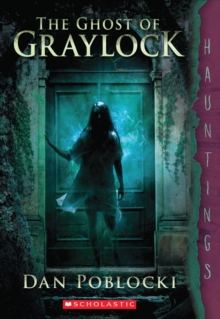 Image for The Ghost of Graylock (A Hauntings Novel)