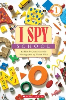 Image for I Spy School (Scholastic Reader, Level 1)