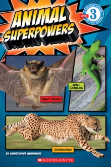 Image for Animal Superpowers (Scholastic Reader, Level 3)
