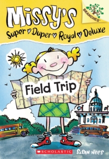 Image for Field Trip: Branches Book (Missy's Super Duper Royal Deluxe #4)