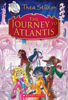 Thea Stilton Special Edition: The Journey to Atlantis