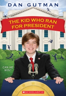 Image for The Kid Who Ran for President