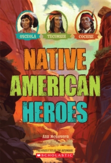 Image for Native American Heroes: Osceola, Tecumseh & Cochise