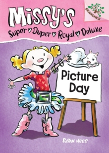 Image for Picture Day: A Branches Book (Missy's Super Duper Royal Deluxe #1)