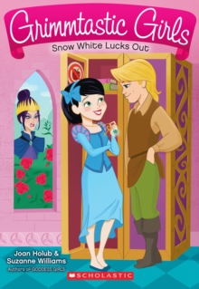 Image for Snow White Lucks Out (Grimmtastic Girls #3)