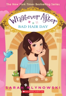 Bad Hair Day (Whatever After #5)