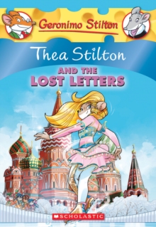 Thea Stilton and the Lost Letters (Thea Stilton #21)