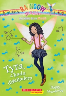 Image for Las Hadas de la Moda #3: Tyra, el hada disenadora (Tyra the Designer Fairy)