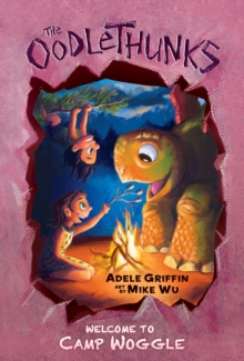 Image for Welcome to Camp Woggle (The Oodlethunks, Book 3)