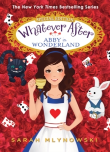 Abby in Wonderland (Whatever After Special Edition #1)