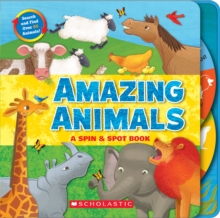 Image for Amazing Animals: A Spin & Spot Book
