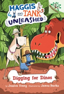 Image for Digging for Dinos: A Branches Book (Haggis and Tank Unleashed #2) : A Branches Book