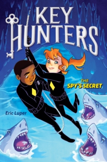 Image for The Spy's Secret (Key Hunters #2)