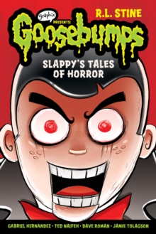 Image for Slappy's Tales of Horror: A Graphic Novel (Goosebumps Graphix #4)