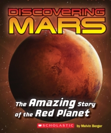 Image for Discovering Mars: The Amazing Story of the Red Planet