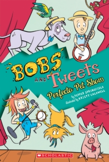 Image for Perfecto Pet Show (Bobs and Tweets #2)