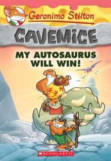 Image for My Autosaurus Will Win! (Geronimo Stilton Cavemice #10)