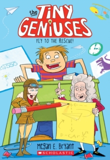 Image for Fly to the Rescue (Tiny Geniuses #1)