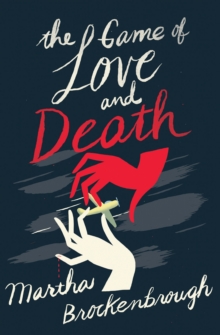 Image for The Game of Love and Death