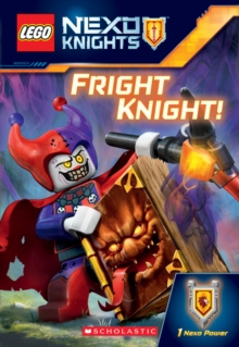 Image for Fright Knight! (LEGO NEXO Knights: Chapter Book)