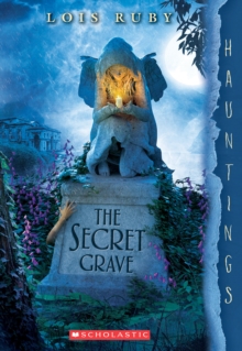 Secret Grave: A Hauntings Novel