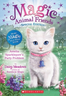 Image for Amelia Sparklepaw's Party Problem (Magic Animal Friends: Special Edition)
