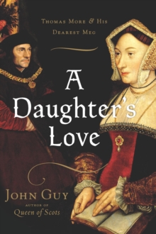 Image for Daughter's Love: THOMAS MORE AND HIS DEAREST MEG