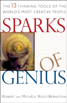 Image for Sparks of Genius: The 13 Thinking Tools of the World's Most Creative People