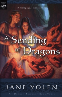 Image for Sending of Dragons: The Pit Dragon Chronicles, Volume Three