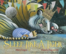 Image for Sleep Like a Tiger : A Caldecott Honor Award Winner