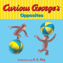 Image for Curious George's Opposites