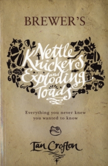 Image for Brewer's Nettle Knickers and Exploding Toads