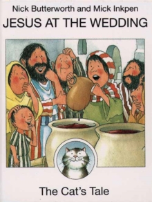 Image for The cat's tale  : Jesus at the wedding