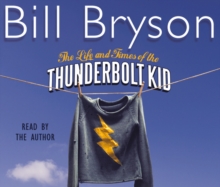 Image for The Life And Times Of The Thunderbolt Kid