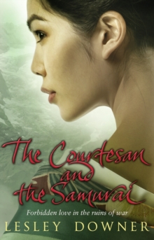 The Courtesan and the Samurai: The Shogun Quartet, Book 3